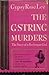 The G-String Murders : The Story of a Burlesque Girl