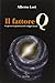 Il fattore Q. Un percorso q...