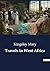 Travels in West Africa by Kingsley Mary