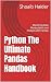 Python - The Ultimate Panda...