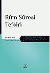 Rum Sûresi Tefsiri