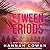 Between Periods (Swift Hat-Trick Trilogy #1.5)