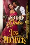 Not Another Duke (The Kent's Row Duchesses, #2)