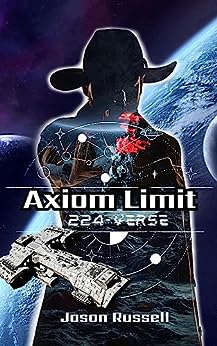 224 Verse: Axiom Limit: Zan Dane Cycle Book 2 (224-Verse)