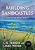Building Sandcastles by C.X. Turner