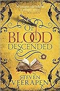 Of Blood Descended