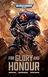 For Glory And Honour (Warhammer 40,000)