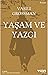 Yaşam ve Yazgı
