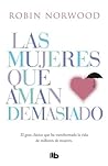 Las mujeres que a...