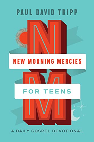 New Morning Mercies for Teens: A Daily Gospel Devotional (Hardcover)