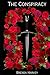 The Conspiracy: