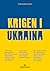 Krigen i Ukraina by Tormed Heier