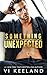 Something Unexpected by Vi Keeland