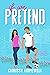 If We Pretend (The Hart Sis...