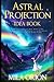 Astral Projection Idea Book...