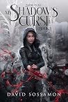 Book cover for Among Us All: My Shadow's Curse