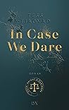 In Case We Dare