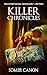 Killer Chronicles
