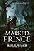 The Marked Prince (Mark of ...