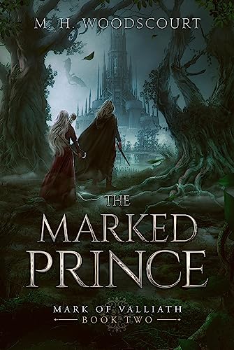 The Marked Prince (Mark of Valliath, #2)