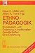 Ethnopädagogik. by Klaus E. Müller