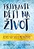 Připravte děti na život by Hana Vykoupilová