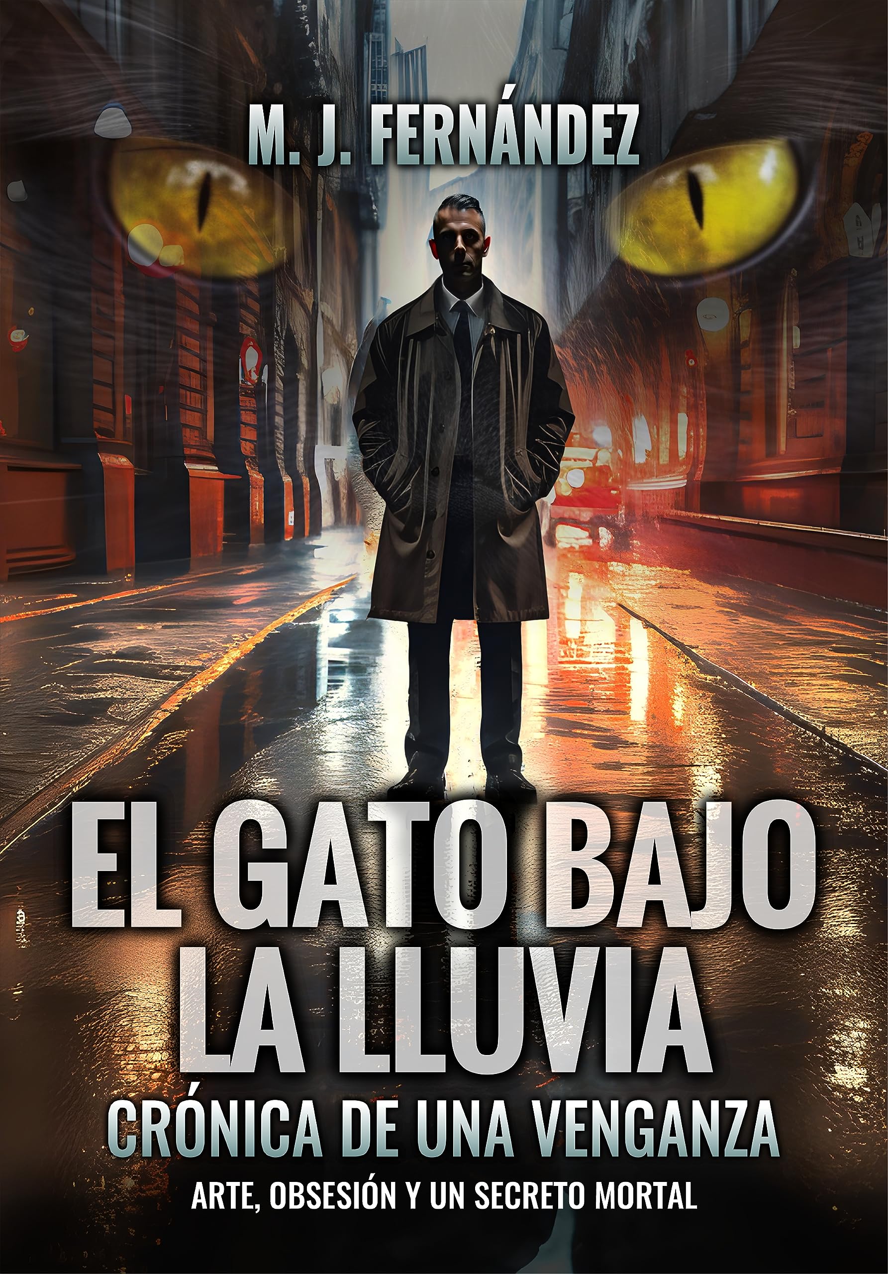 El gato bajo la lluvia: Crónica de una venganza. (Ispector Salazar #11)