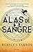 Alas de sangre (Empíreo, #1)