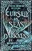 Cursed by Seas and Darkness
