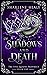 Of Shadows and Death (The F...