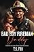 Bad Boy Fireman Daddy