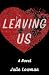 Leaving Us