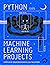 Python Machine Learning Projects