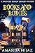 Books and Bodies: A Haunted...