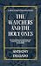 The Watchers and the Holy Ones by Anthony Delgado The Watchers and the Holy Ones by Anthony Delgado