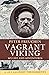 Vagrant Viking by Peter Freuchen Vagrant Viking by Peter Freuchen
