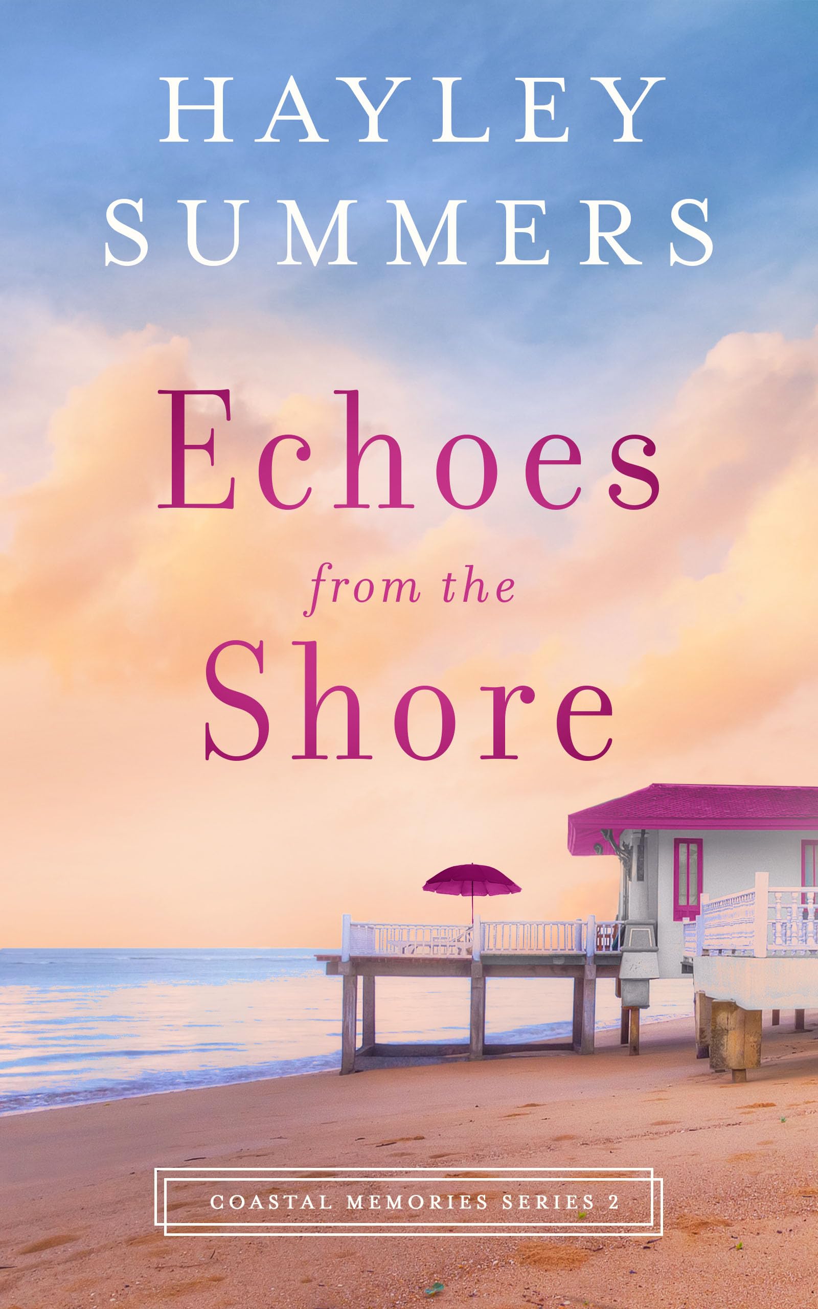 Echoes From The Shore (Coastal Memories Series Book 2)