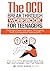 The OCD Breakthrough Workbook for Teenagers by CROSS BORDER BOOKS