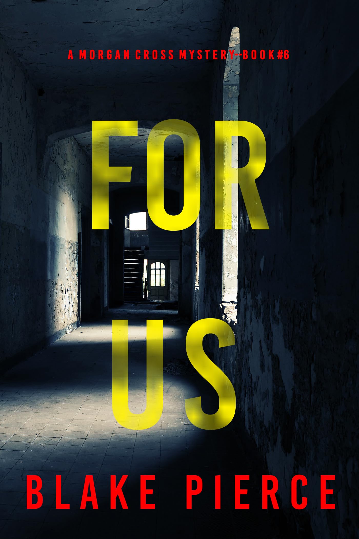 For Us (Morgan Cross #6)