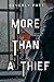 More Than a Thief