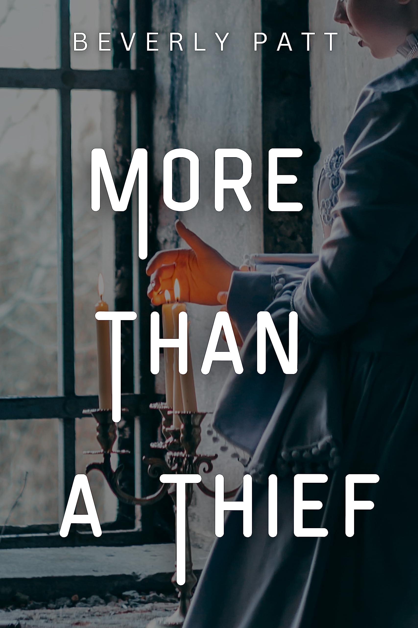 More Than a Thief (Kindle Edition)