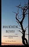 Buckskin Blues: A Jesse Coltharp Western