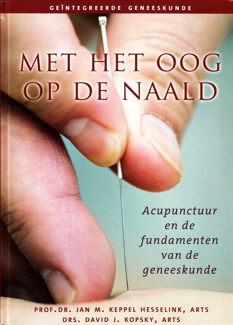 Met het oog op de naald: Acupunctuur en de fundamenten van de geneeskunde
