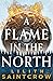 A Flame in the North (Black...