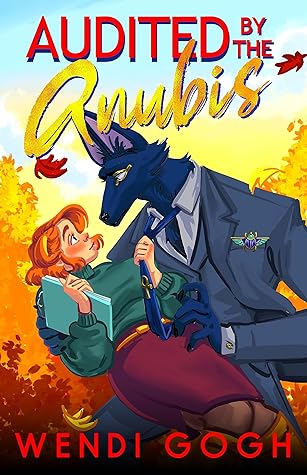 Audited by the Anubis (Monstrous Meet Cutes #1)