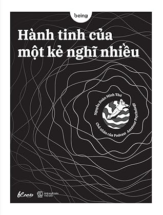 Hành Tinh Của Một Kẻ Nghĩ Nhiều