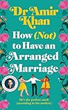 How (Not) to Have an Arranged Marriage