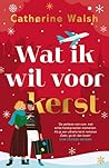 Wat ik wil voor k...