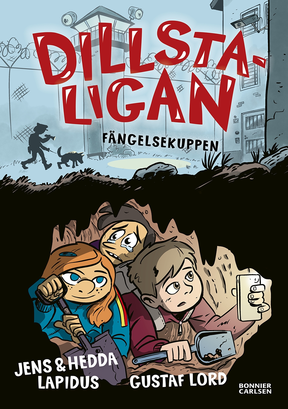 Fängelsekuppen (Dillstaligan #5)