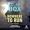 Nowhere to Run by C.J. Box